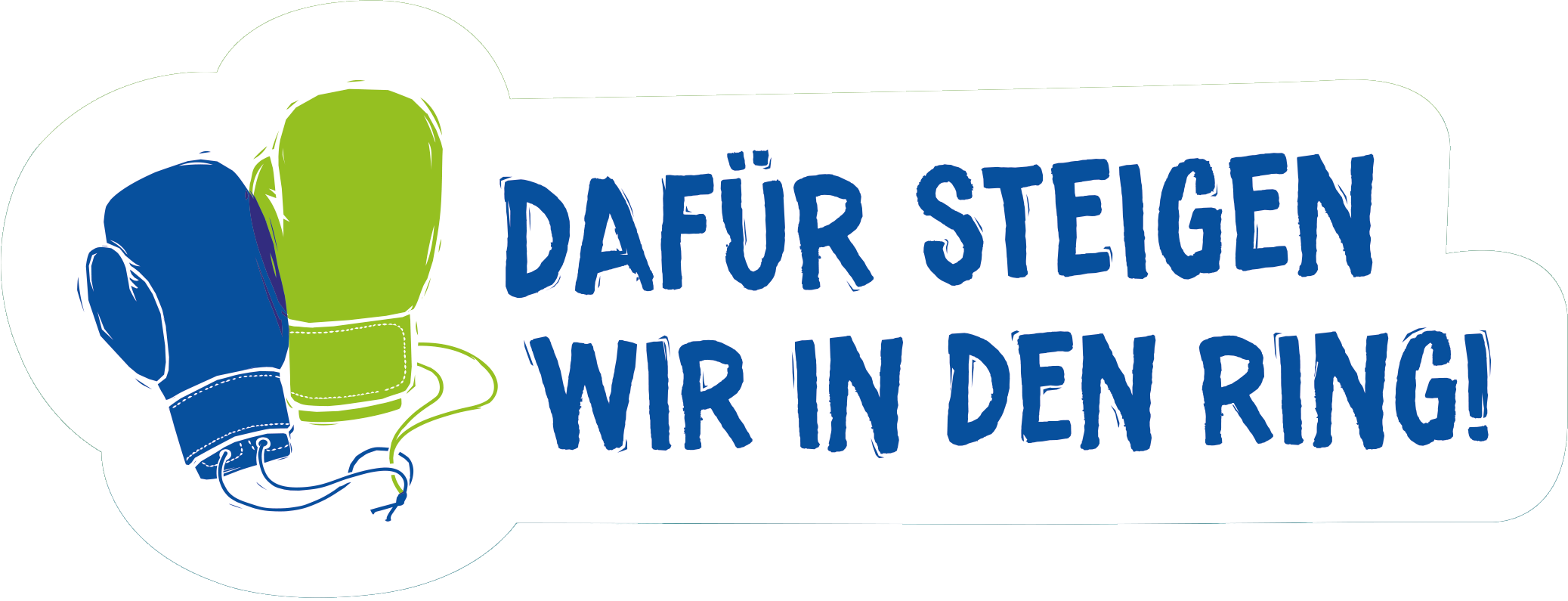 Dafür steigen wir in den Ring! 